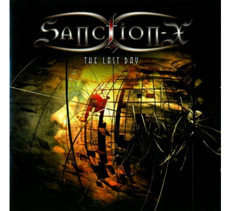 Sanction-X - The Last Day (CD) audio CD album