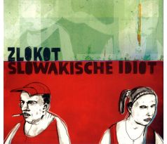 Zlokot - Slowakishe Idiot (CD) audio CD album