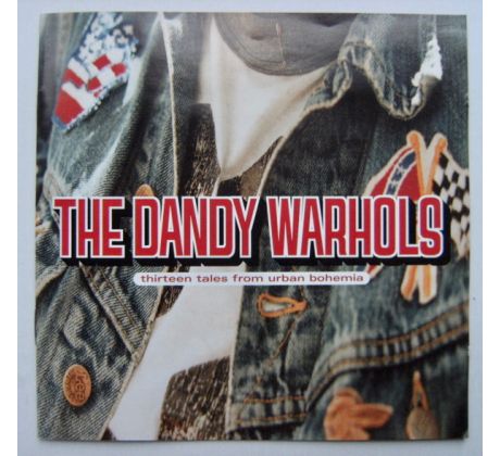 Dandy Warhols - Thirteen Tales From Urban Bohemia (CD) Audio CD album