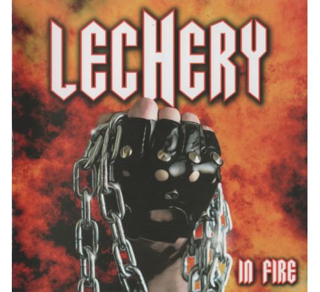 Lechery - In Fire (CD) audio CD album