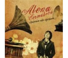 Čermakova Alena - Spievam Ako Dýcham (CD)
