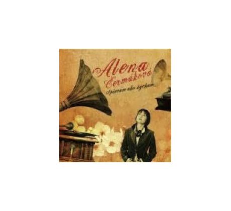 Čermakova Alena - Spievam Ako Dýcham (CD)