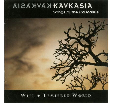 Kavkasia - Songs Of The Caucasus (CD)