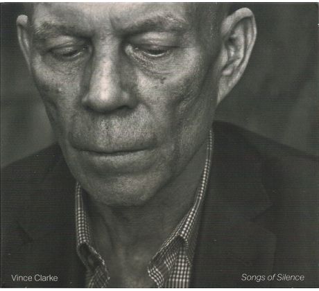 Clarke Vince - Songs Of Silence (CD) audio CD album