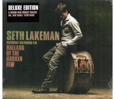 Lakeman Seth + Kin Wildwood - Ballads Of The Broken Few (Deluxe CD) audio CD album
