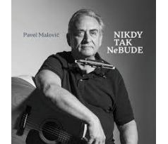 Malovič Pavel - Nikdy Tak Nebude (CD)
