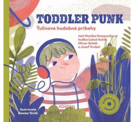 Toddler Punk - Ťulinove Dobrodružstá A Príbehy (CD)