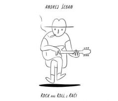 Šeban Andrej - Rock And Roll Z Rači (CD)