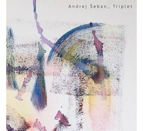 Šeban Andrej - Triplet Šeban (CD)