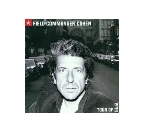 Cohen Leonard - Field Commander /Live Tour 1979/ (CD)