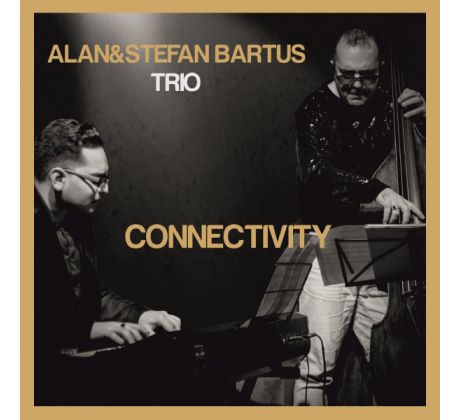 Bartus Alan & Stefan - Conectivity (CD)