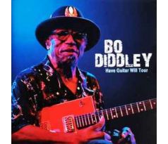Bo Diddley - Have Guitar Will Tour (2CD)