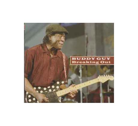 Buddy Guy - Breaking Out (CD)