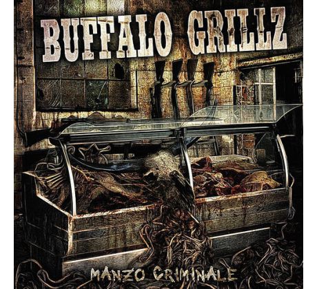 Buffalo Grillz - Manzo Criminale  (CD)