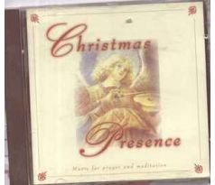 Christmas Presence - Music Of Prayer And Meditation (CD)