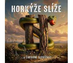 Horkýže Slíźe - A čarovné slovíčko (LP)